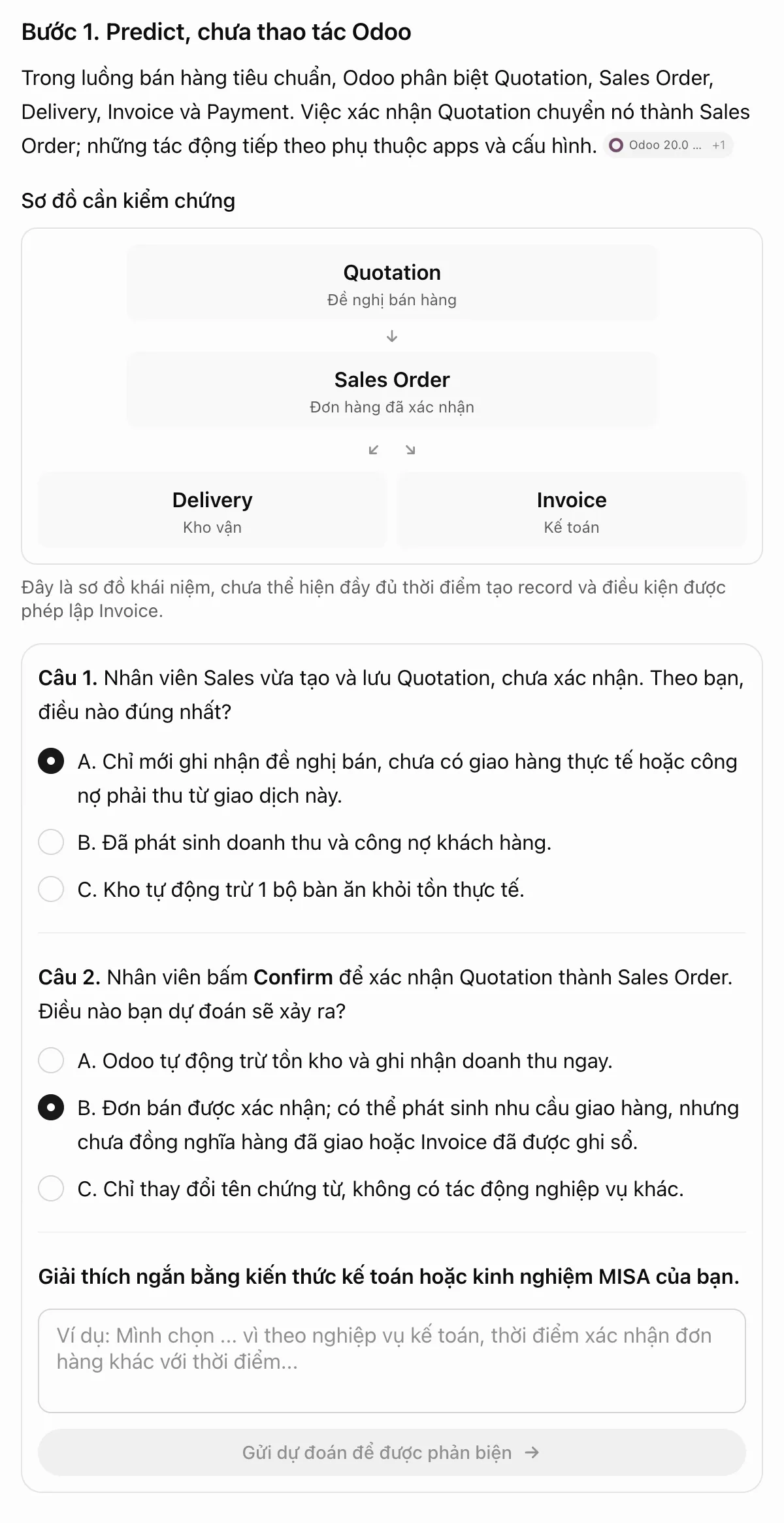 Bài học đầu tiên yêu cầu dự đoán sự khác biệt giữa lưu Quotation và xác nhận Sales Order.